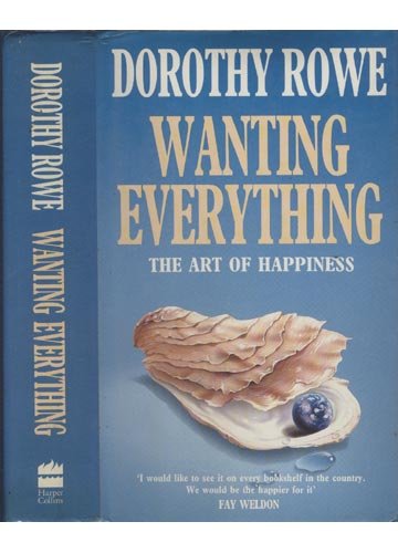 9780002155489: Wanting Everything: Art of Happiness