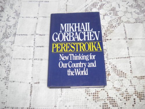 Beispielbild fr Perestroika : new thinking for our country and the world zum Verkauf von Wonder Book
