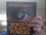 Stock image for Arthur C. Clarke's World of Strange Powers for sale by AwesomeBooks