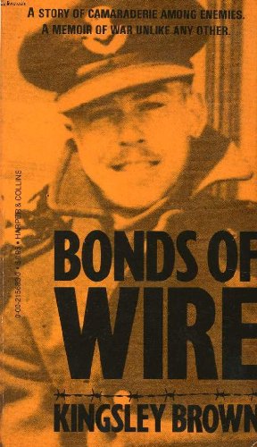 Beispielbild fr Bonds of wire: A memoir zum Verkauf von ThriftBooks-Dallas