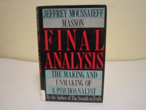 9780002157186: Final Analysis: Making and Unmaking of a Psychoanalyst