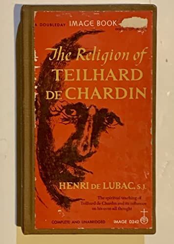 The Religion of Teilhard de Chardin (9780002157575) by De Lubac, Henri