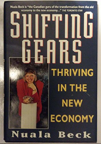 Beispielbild fr Shifting Gears: Thriving in the New Economy zum Verkauf von Wonder Book