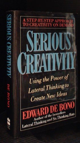 Beispielbild fr Serious Creativity: Using the Power of Lateral Thinking to Create New Ideas zum Verkauf von More Than Words