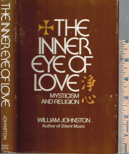 9780002158237: The inner eye of love: Mysticism and religion