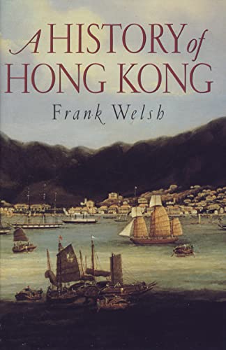 9780002158527: A History of Hong Kong
