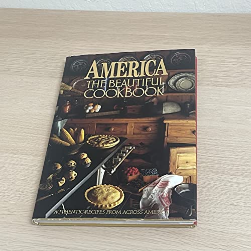 Beispielbild fr America: The Beautiful Cookbook zum Verkauf von ThriftBooks-Dallas