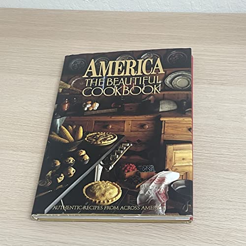 Imagen de archivo de America: The Beautiful Cookbook a la venta por ThriftBooks-Dallas