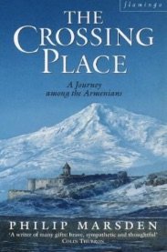 9780002158787: The Crossing Place: Journey Among the Armenians