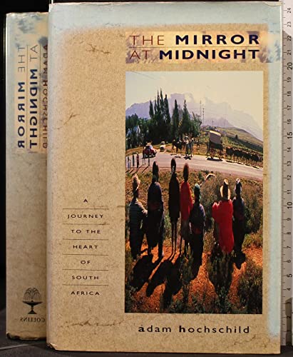 Stock image for The Mirror at Midnight-a Journey to the Heart of South Africa for sale by Booked Experiences Bookstore