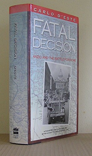 9780002159265: Fatal Decision Anzio and the Battle for Rome