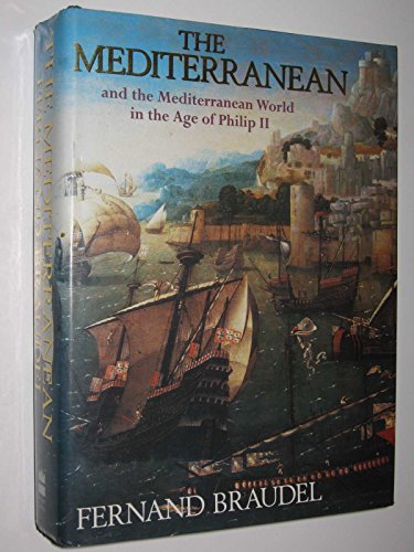 Stock image for The Mediterranean and the Mediterranean World in the Age of Philip II for sale by ThriftBooks-Atlanta