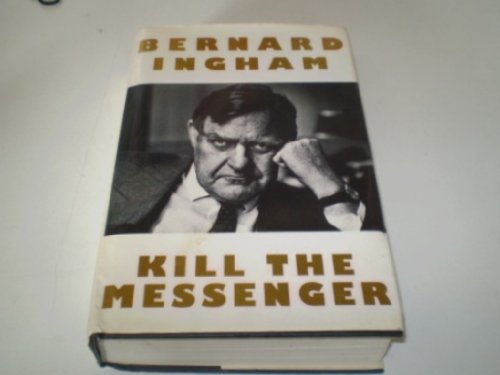 Beispielbild fr Kill the Messenger zum Verkauf von Balfour Books