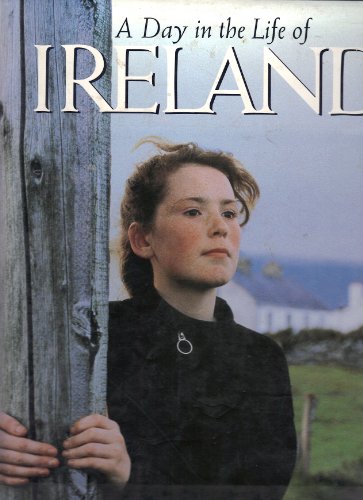 Stock image for A Day in the Life of Ireland for sale by Reliant Bookstore