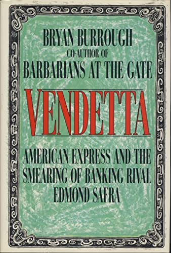 Imagen de archivo de Vendetta : American Express and the Smearing of Edmond Safra a la venta por Better World Books