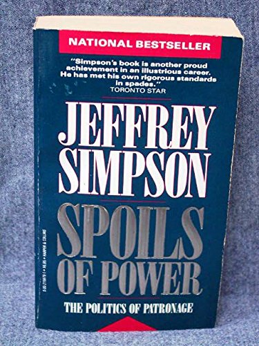 Imagen de archivo de Spoils of power: The politics of patronage (Mass Market Paperback) a la venta por R Bookmark