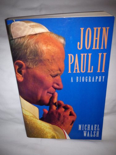 9780002159937: John Paul II: A Biography