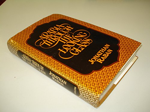 9780002160377: Arabia Through the Looking Glass