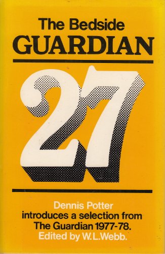 Beispielbild fr The Bedside "Guardian" 27 includes a selection from The Guardian 1977-78 zum Verkauf von WorldofBooks