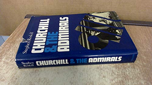 Imagen de archivo de Churchill and the Admirals a la venta por WorldofBooks