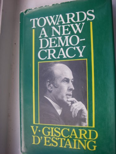 Beispielbild fr Towards a New Democracy zum Verkauf von WorldofBooks