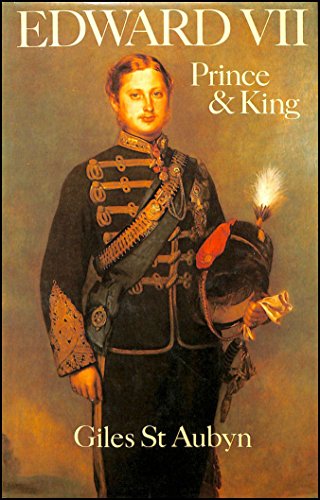 Stock image for Edward VII : Prince and King for sale by Better World Books