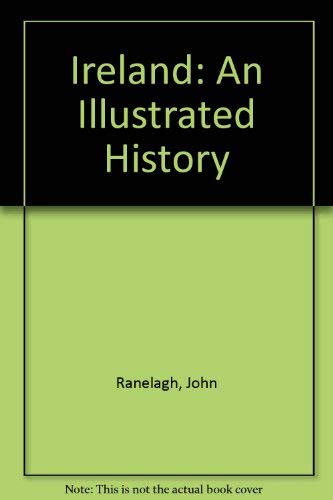 Stock image for Ireland: An Illustrated History for sale by medimops