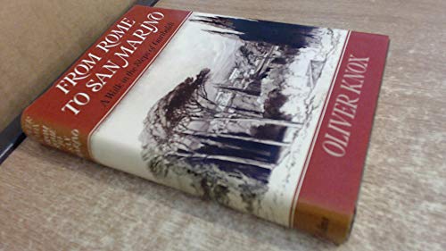 Beispielbild fr From Rome to San Marino: A Walk in the Steps of Garibaldi zum Verkauf von WorldofBooks