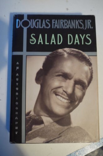 Stock image for THE SALAD DAYS an autobiography for sale by Lilian Modlock