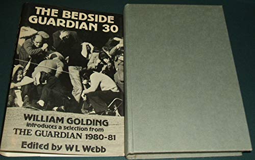 The Bedside 'Guardian' 30: A Selection from The Guardian, 1980-1981
