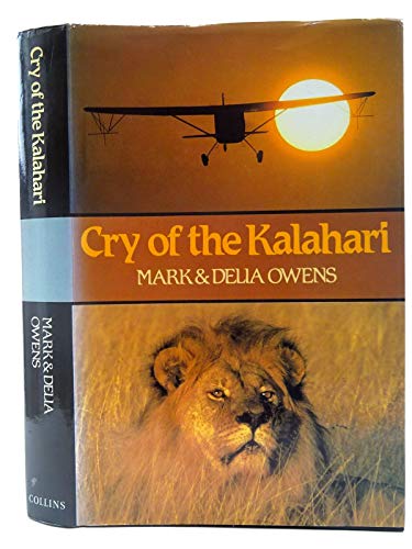 Imagen de archivo de Cry of the Kalahari a la venta por Better World Books: West