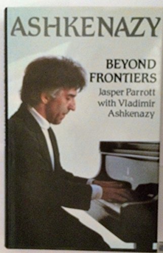 Stock image for Ashkenazy. Beyond Frontiers. for sale by WorldofBooks