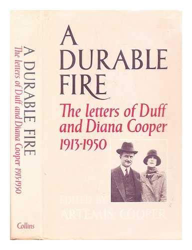 Imagen de archivo de A Durable Fire. The Letters of Duff and Diana Cooper 1913-50 a la venta por The Print Room