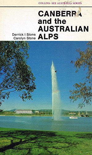 Stock image for Canberra and the Australian Alps for sale by Victoria Bookshop