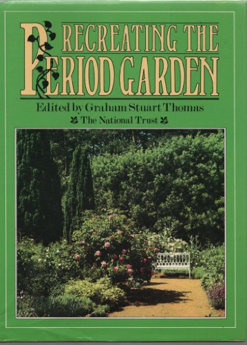 Imagen de archivo de Recreating the period garden a la venta por Wonder Book