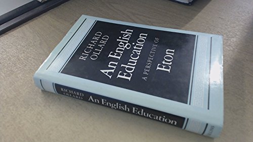 Stock image for An English Education: A Perspective of Eton for sale by Ryde Bookshop Ltd