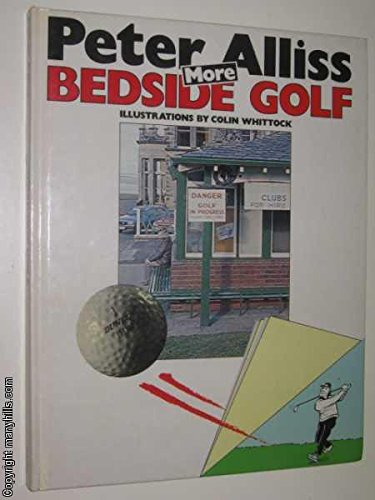 Stock image for More Bedside Golf for sale by Goldstone Books