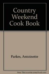 9780002165259: Country Weekend Cook Book