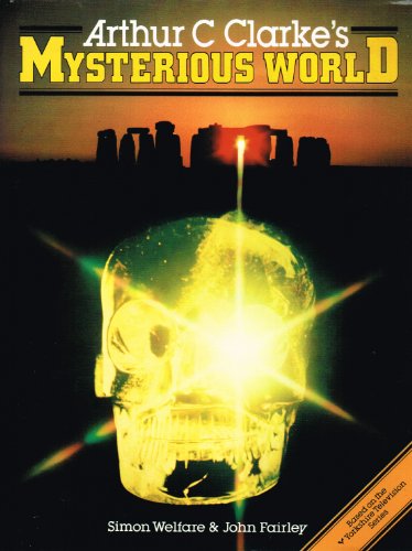 Imagen de archivo de Arthur C. Clarke's Mysterious World a la venta por Better World Books Ltd