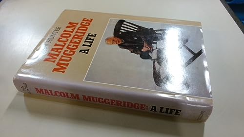 Beispielbild fr Malcolm Muggeridge: A Life zum Verkauf von WorldofBooks