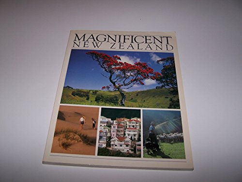 Stock image for Magnificent New Zealand. A Journey Through the Country in Words and Pictures. for sale by Worpsweder Antiquariat