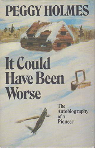 Stock image for It Could Have Been Worse for sale by Better World Books: West