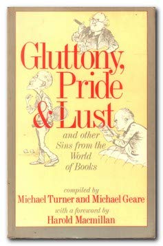 Imagen de archivo de Gluttony, Pride, and Lust and Other Sins from the World of Books a la venta por BookMarx Bookstore