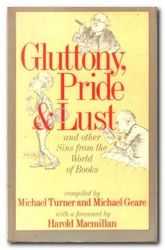 Stock image for Gluttony, Pride, and Lust and Other Sins from the World of Books for sale by BookMarx Bookstore
