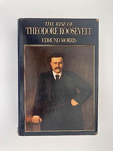 9780002167161: The Rise of Theodore Roosevelt