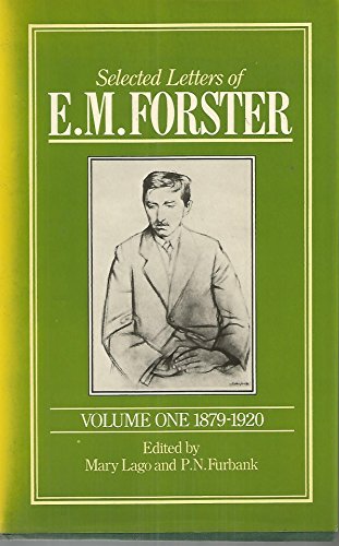 9780002167185: Selected Letters of E.M. Forster, Vol. 1: 1879-1920