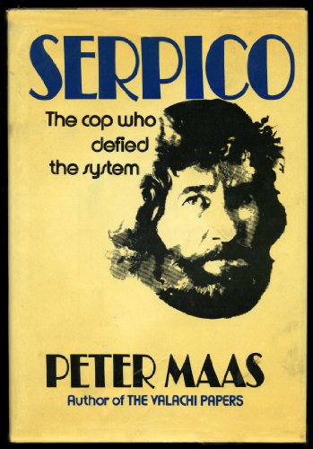 Stock image for Serpico: The Cop Who Defied the System for sale by HPB Inc.