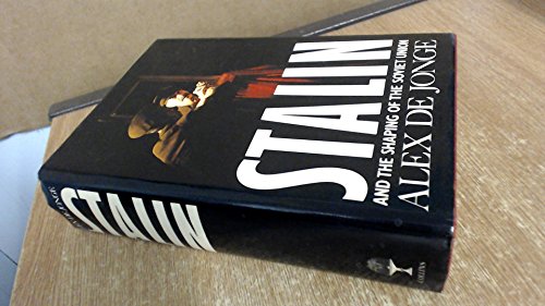 9780002168045: Stalin and the Shaping of the Soviet Union