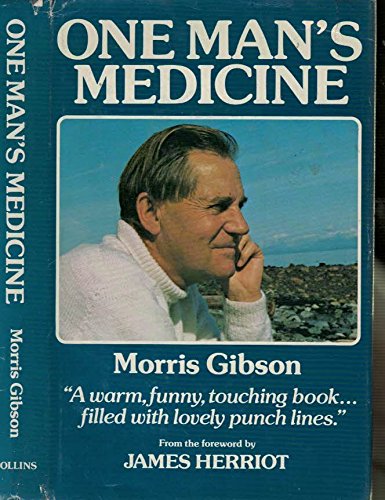 Stock image for One Man's Medicine for sale by Heroes Bookshop