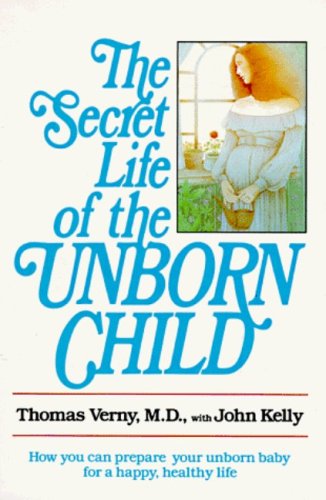 Imagen de archivo de Secret Life of Unborn Child a la venta por ThriftBooks-Atlanta